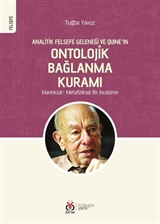 Analitik Felsefe Geleneği ve Quine'ın Ontolojik Bağlanma Kuramı