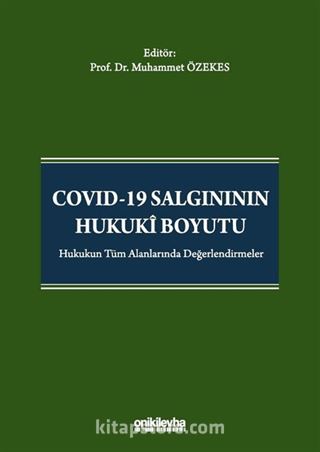 COVID-19 Salgınının Hukuki Boyutu