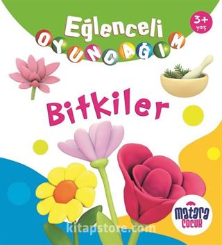 Eğlenceli Oyuncağım / Bitkiler