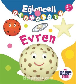 Eğlenceli Oyuncağım / Evren