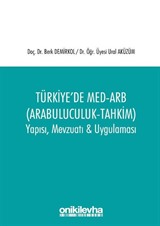 Türkiye'de Med-Arb (Arabuluculuk - Tahkim)