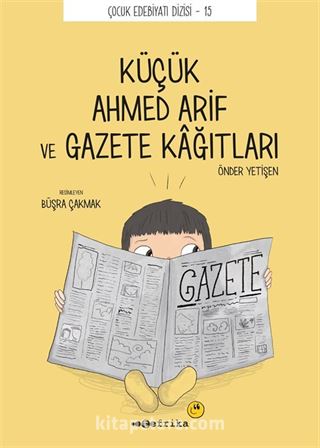 Küçük Ahmed Arif ve Gazete Kağıtları