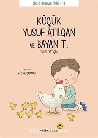 Küçük Yusuf Atılgan ve Bayan T.