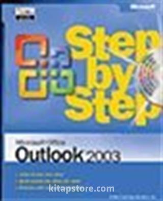 Microsoft® Office Outlook® 2003 Step by Step