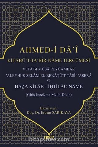 Ahmed-İ Da'i Kitabü't-Taʽbîr-Name Tercümesi