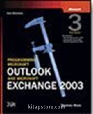 Programming Microsoft® Outlook® and Microsoft Exchange 2003, Third Edition