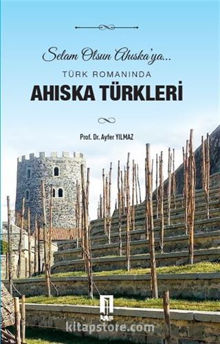 Türk Romanında Ahıska Türkleri