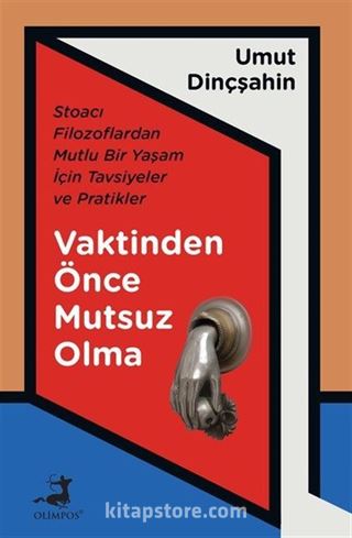 Vaktinden Önce Mutsuz Olma