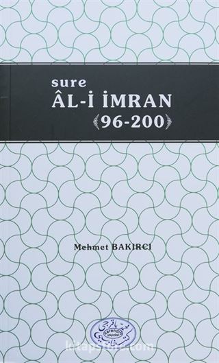 Sure Ali İmran 01-95 / Sure Ali İmran 96-200 (1-2 Cilt)