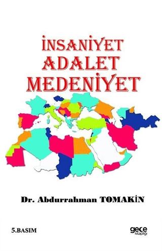 İnsaniyet Adalet Medeniyet