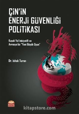 Çin'in Enerji Güvenliği Politikası