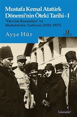 Mustafa Kemal Atatürk Dönemi'nin Öteki Tarihi 1