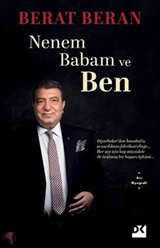 Nenem Babam ve Ben