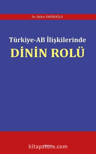 Türkiye-AB İlişkilerinde Dinin Rolü