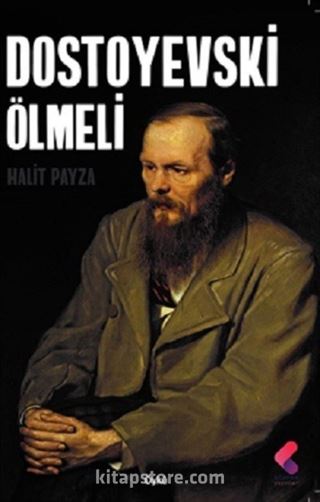 Dostoyevski Ölmeli