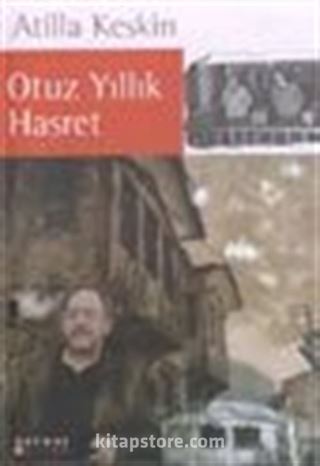 Otuz Yıllık Hasret