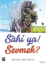 Sahi Ya! Sevmek?