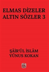 Elmas Dizeler Altın Sözler 3