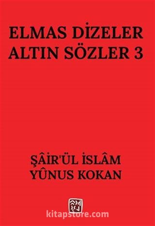 Elmas Dizeler Altın Sözler 3