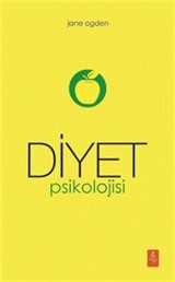 Diyet Psikolojisi - The Psychology Of Dieting