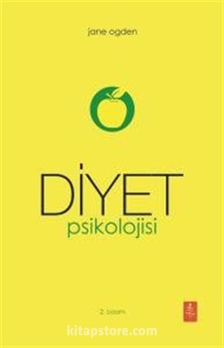 Diyet Psikolojisi - The Psychology Of Dieting