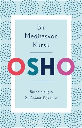 Bir Meditasyon Kursu