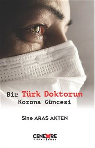 Bir Türk Doktorun Korona Güncesi