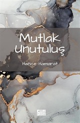 Mutlak Unutuluş