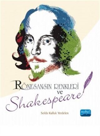 Rönesans'ın Renkleri ve Shakespeare