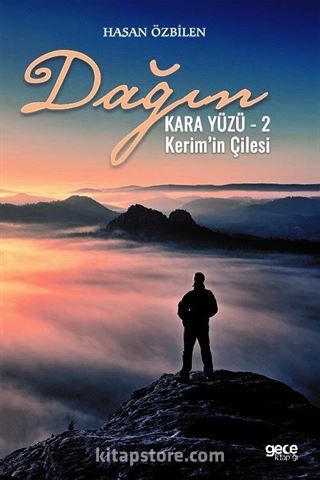 Dağın Kara Yüzü 2 / Kerim'in Çilesi