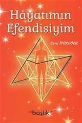 Hayatımın Efendisiyim