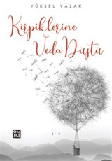 Kirpiklerine Veda Düştü