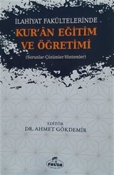 İlahiyat Fakültelerinde Kur'an Eğitim ve Öğretimi