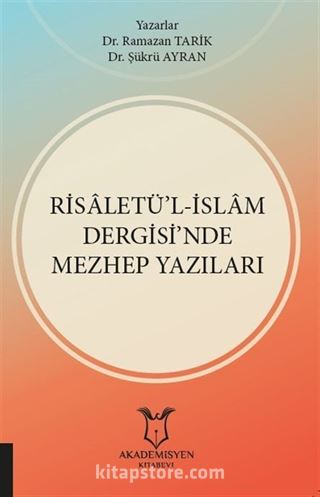 Risaletü'l-İslam Dergisi'nde Mezhep Yazıları