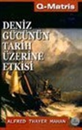 Deniz Gücünün Tarih Üzerine Etkisi