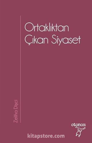 Ortaklıktan Çıkan Siyaset