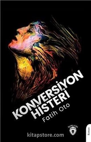 Konversiyon Histeri