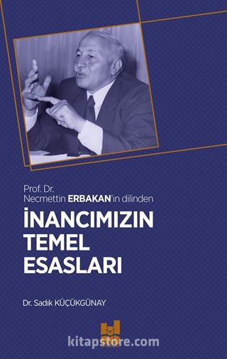 İnancımızın Temel Esasları