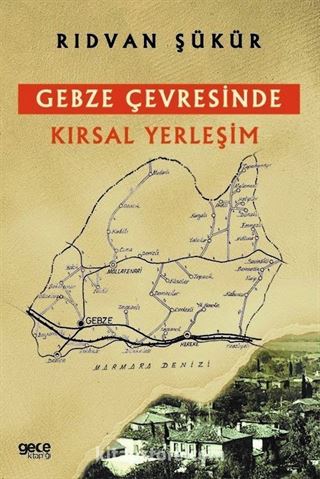 Gebze Çevresinde Kırsal Yerleşim