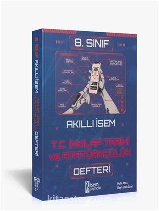 Akıllı İsem 8. Sınıf İnkılap Tarihi ve Atatürkçülük Defteri