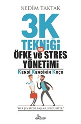 3K Tekniği İle Öfke Ve Stres Yönetimi