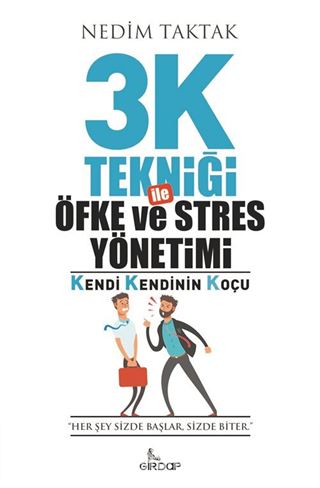 3K Tekniği İle Öfke Ve Stres Yönetimi