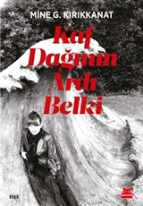 Kaf Dağının Ardı Belki