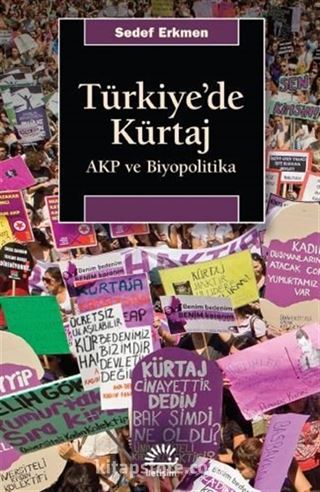 Türkiye'de Kürtaj AKP ve Biyopolitika