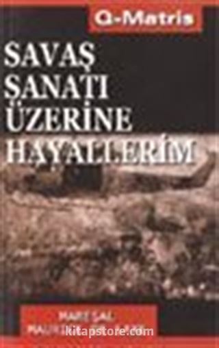 Savaş Sanatı Üzerine Hayallerim