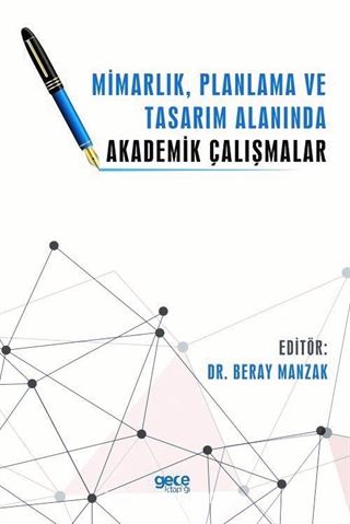 Mimarlık, Planlama ve Tasarım Alanında Akademik Çalışmalar