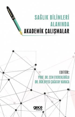 Sağlık Bilimleri Alanında Akademik Çalışmalar