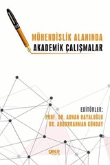 Mühendislik Alanında Akademik Çalışmalar