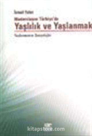 Yaşlılık ve Yaşlanmak Yaşlanmanın Sosyolojisi