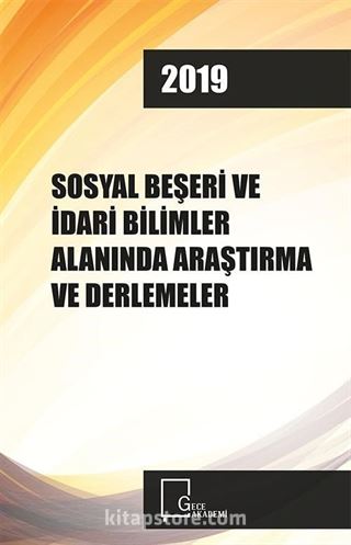 Sosyal Beşeri ve İdari Bilimler Alanında Araştırma ve Derlemeler